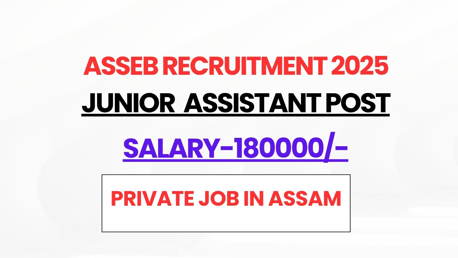 ASSEB Recruitment 2025