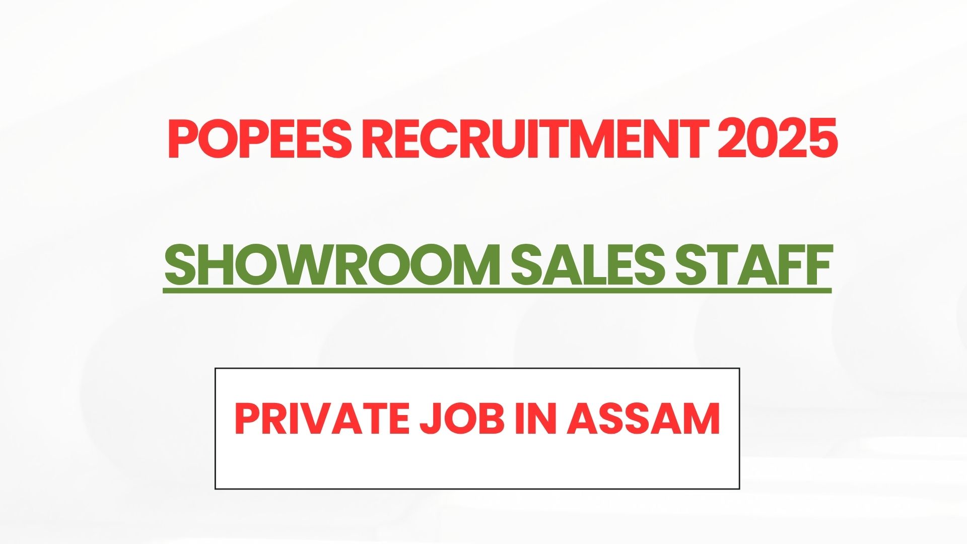 Popees Recruitment 2025