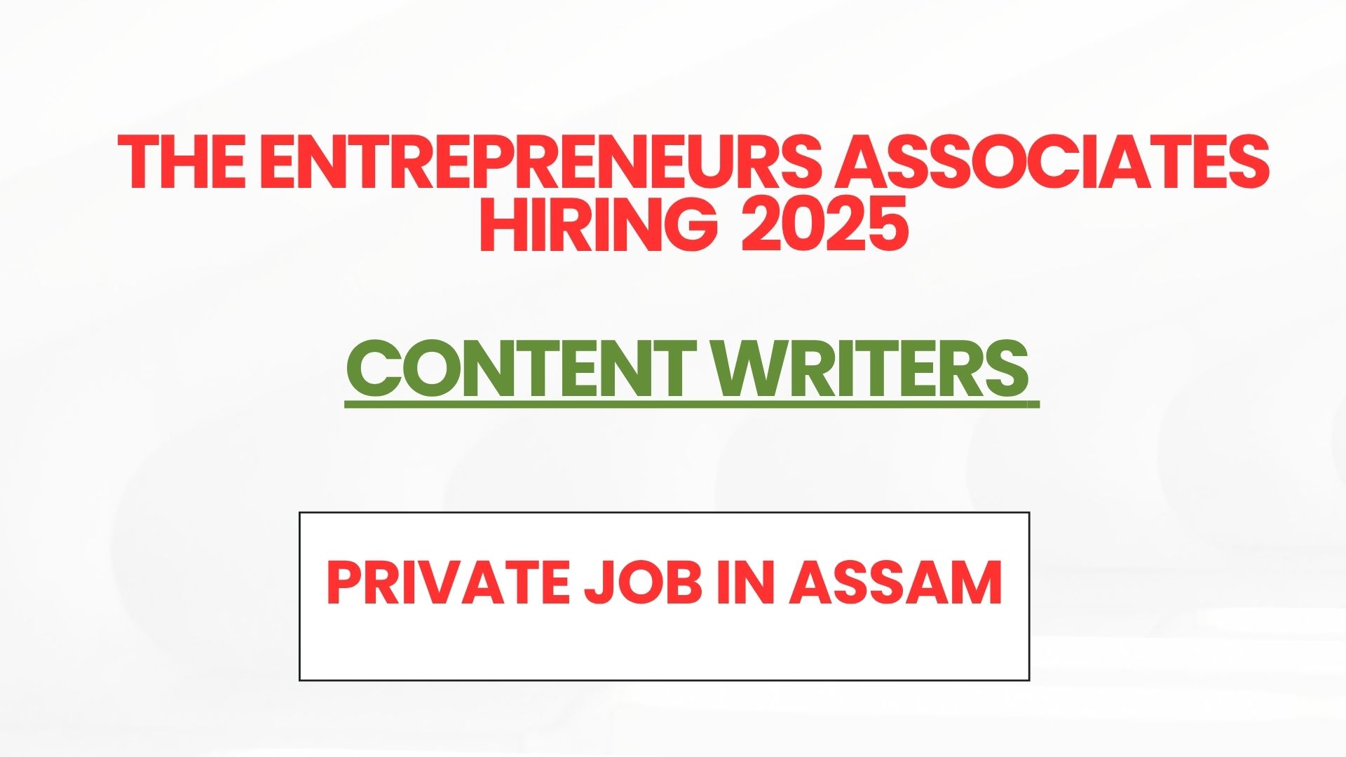 The Entrepreneurs Associates Hiring Content Writers in 2025
