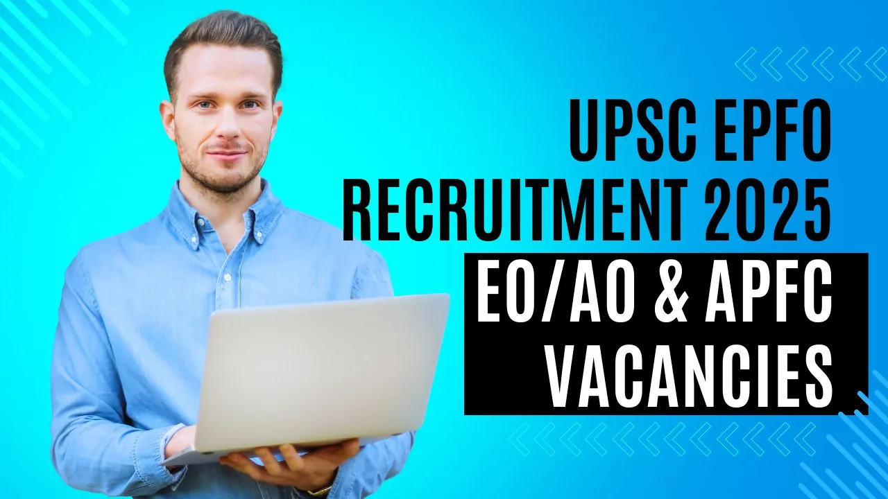 UPSC EPFO Recruitment 2025